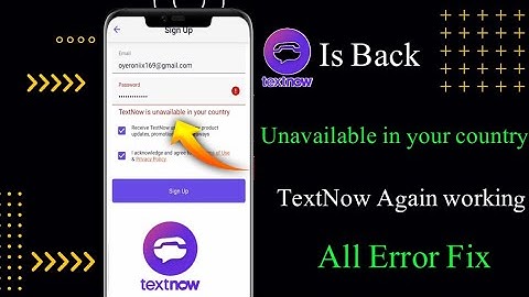 Textnow & 2nd line Signup New Method 2023 || Unavailable Country Problem Solved 2023