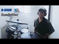 【B-DASH】race problem ドラムプレイ