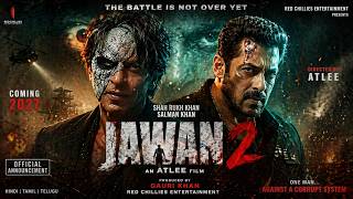 Jawan 2 | Official Hindi Trailer (2026) | Shah Rukh Khan | Atlee | Nayanthara | Salman Khan |