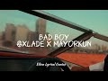 Bad Boy - Oxlade X Mayorkun Official Video