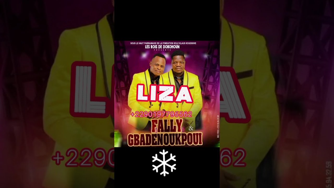 Fally gbadenoukpoui music ( LIZA)