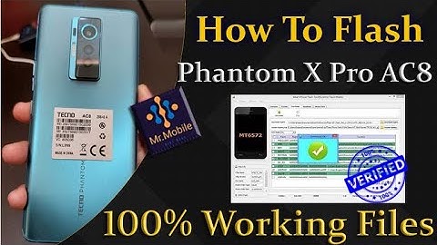 Tecno Phantom X Pro AC8 Flashing Firmware - Dead Boot Salution - Hang On Logo Fix Stock Rom Install
