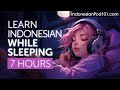 Learn indonesian while sleeping 7 hours  learn all basic phrases