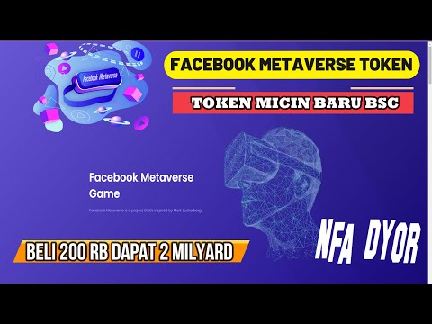 FACEBOOK METAVERSE TOKEN | TOKEN BARU DI JARINGAN BSC| BELI 200RB DAPAT 2 MILYARD