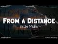 From a Distance | by Bette Midler | KeiRGee Lyrics Video