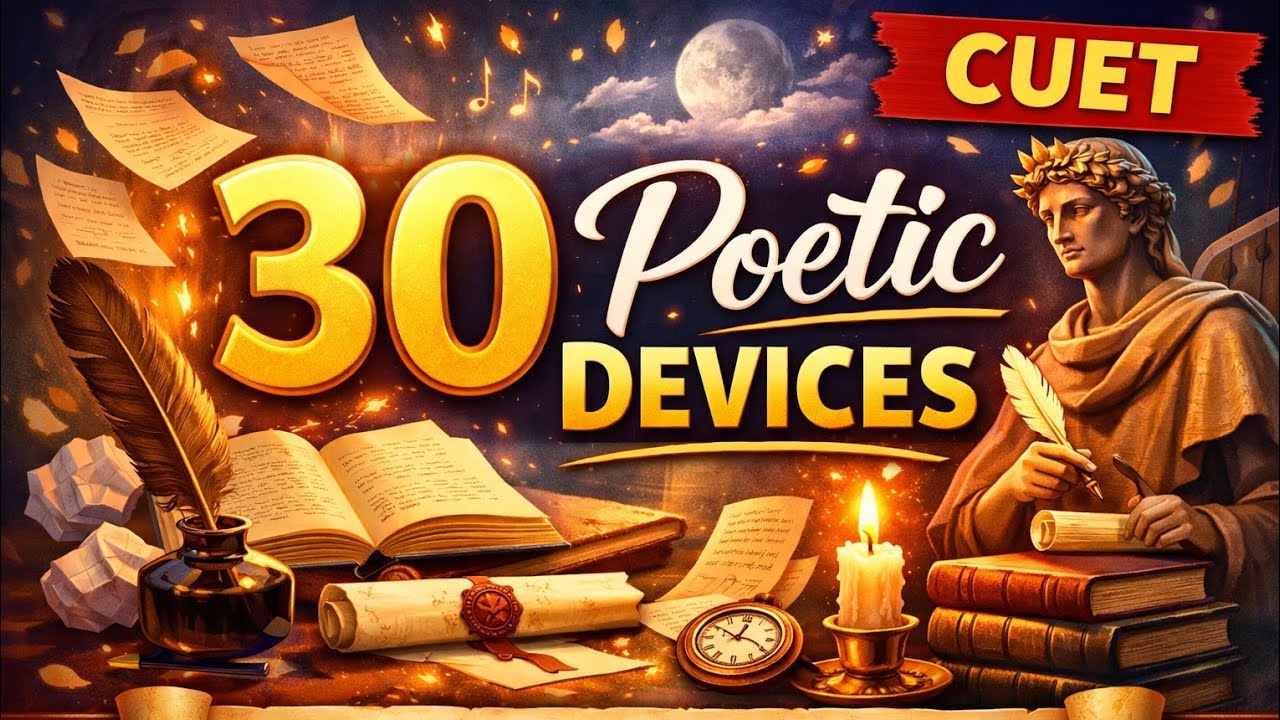 “CUET English Made Easy 🚀 | 30 Poetic Devices You MUST Know”| (Part 1)