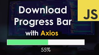 Download Progress Bar with Axios – JavaScript Tutorial screenshot 3