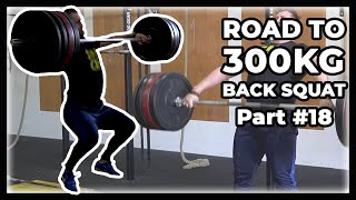 210kg x4 reps - Snatch 130kg triples | Road to 300kg Back Squat | Part 18