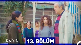 Kadın 13. Bölüm