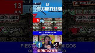 La Cartelera de QTC Presenta la 3ra Parte de los eventos Musicales y Culturales del Mes de Junio.
