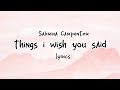 Sabrina Carpenter Things I Wish You Said Lyrics