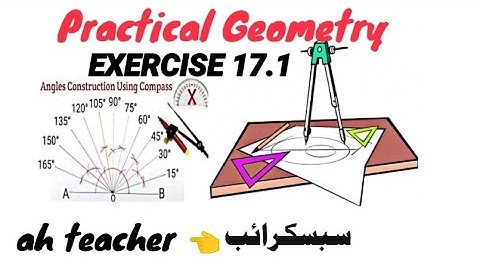 Practical geometry | exercise 17.1 | exercise 17.1 math class 9 | geometry class 9  | how triangle ?