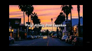 PERGI HILANG DAN LUPAKAN-Cover Hareip,Music  And Rellax