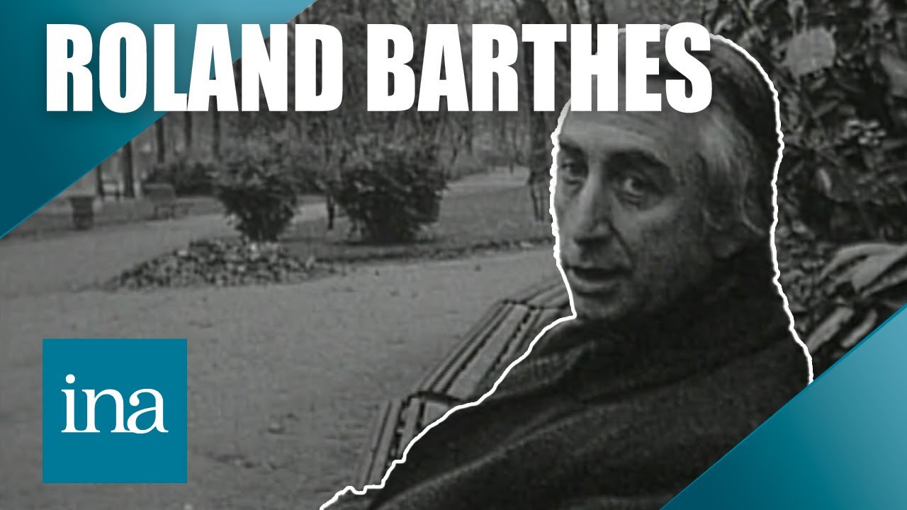 🖋 Roland Barthes : Comment décrypter les signes du quotidien ? | INA Culture