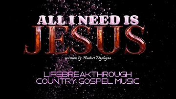 💖✔✔✔NEWEST SINGLE 2024!! ALL I NEED IS JESUS - original Lifebreakthrough Music💖