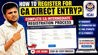 How to Register for CA Direct Entry Complete CA Intermediate Registration Process | Step-by-Step
