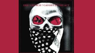 Eric Church-Homeboy [New Album] [Caught in the Act]