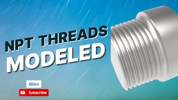 Physical NPT Threads in Alibre Final