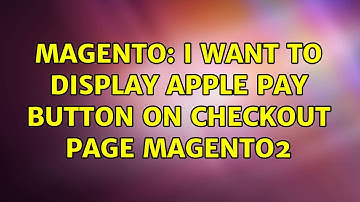 Magento: I want to display apple pay button on checkout page magento2