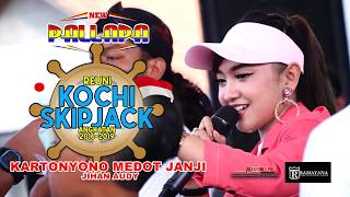 JIHAN AUDY - KARTONYONO MEDOT JANJI ( Cipt : Denny Caknan ) -NEW PALLAPA  KOCHI SKIP JACK 2016-2019