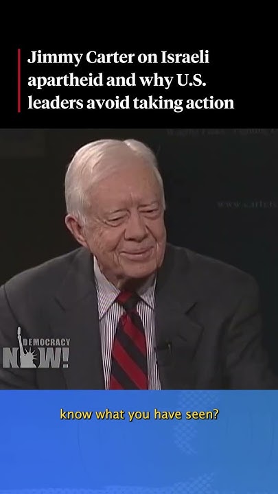 Jimmy Carter on Israeli apartheid in Palestine (2007 interview)