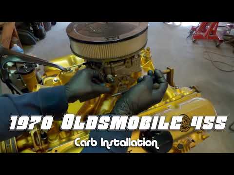 1970 Oldsmobile 455 Carburetor Install