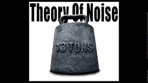 Theory of Noise - Problems