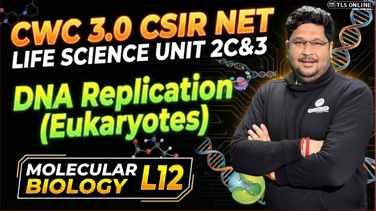 𝐂𝐒𝐈𝐑 𝐍𝐄𝐓 𝐋𝐢𝐟𝐞 𝐒𝐜𝐢𝐞𝐧𝐜𝐞 | 𝐃𝐍𝐀 𝐑𝐞𝐩𝐥𝐢𝐜𝐚𝐭𝐢𝐨𝐧 (𝐄𝐮𝐤𝐚𝐫𝐲𝐨𝐭𝐞𝐬) | 𝐌𝐨𝐥𝐞𝐜𝐮𝐥𝐚𝐫 𝐁𝐢𝐨𝐥𝐨𝐠𝐲 𝐋𝟏𝟐 | 𝐂𝐖𝐂 𝟑.𝟎