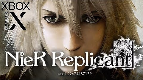 NieR Replicant ver.1.22474487139... (Xbox Series X) First Hour of Gameplay [4K 60FPS]