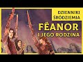 Fëanor i Jego Rodzina [Dzienniki Śródziemia]