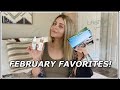 FEBRUARY FAVORITES! Skincare, Fashion &amp; Random things I’ve been loving! 2021