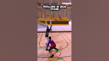trolling in 2k26 stage #2k26 #2k