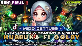 Download Lagu DJ ARABIC VIRAL TIK TOK HUBBUKA FI QOLBY TERBARU 2K26 - TJAP TASSO X HADROH FULL BASS GLER CLARITY‼️ MP3