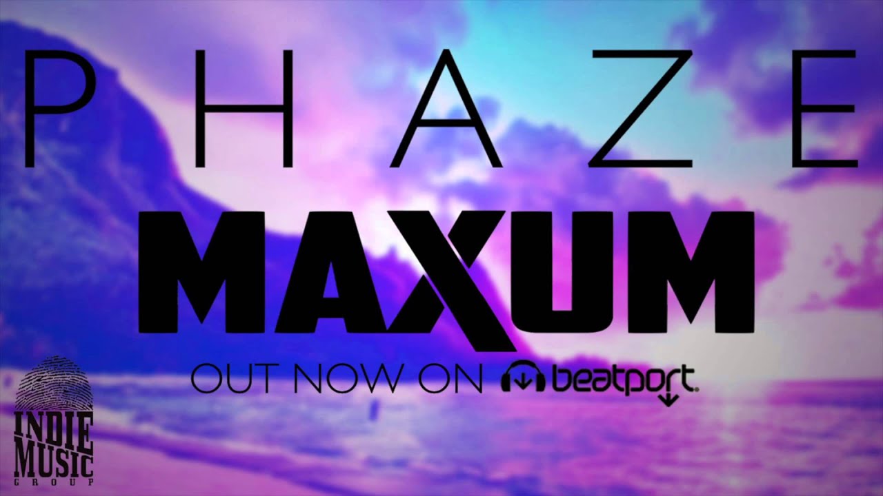 Watch Maxum - Phaze on YouTube Watch Maxum - Phaze on YouTube