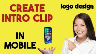 How To Create short Intro logo video in mobile just in some clicks | Logo Design screenshot 5