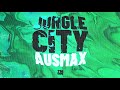 AUSMAX - Jungle City (Official Music Visualiser)