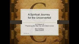 A Spiritual Journey for the Unconverted