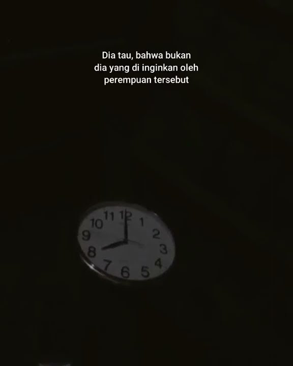 story wa 30 detik || sadar diri itu perlu || status keren 2021