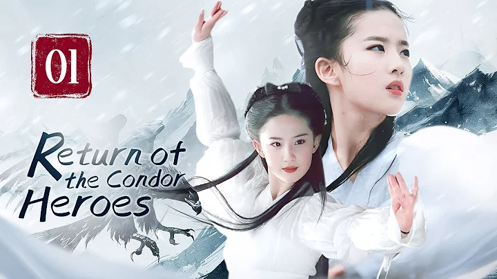 【FULL】Return of the Condor Heroes 01 | Forbidden Love of the chivalrous girl（Liu YiFei） - DayDayNews