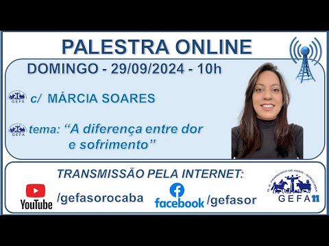 Assista: Palestra Online - c/ M�?RCIA SOARES (29/09/2024)