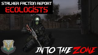 STALKER LORE Faction Report  Ecologists