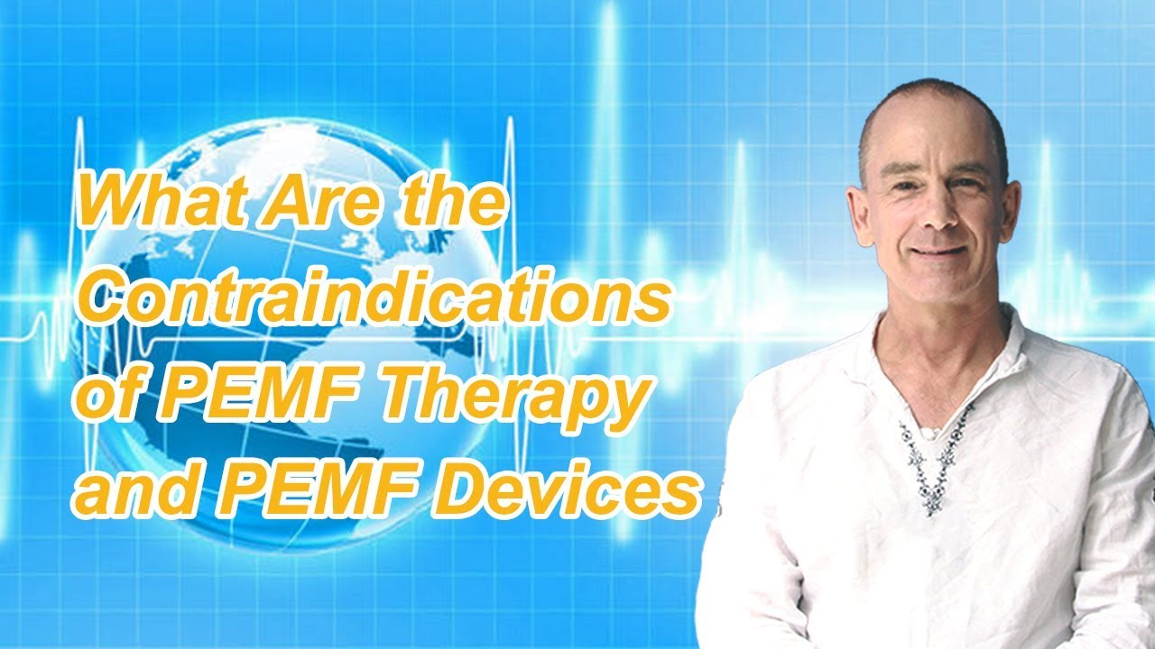 What Are the Contraindications of PEMF Therapy and PEMF Devices? YouTube