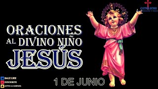 ORACIONES AL DIVINO NIÑO JESÚS 1 de junio