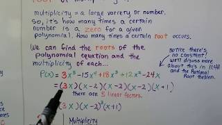 Algebra II  11.3A, Roots and Multiplicity of a Polynomial & Theorems