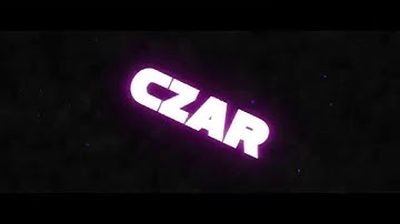Czar Intro