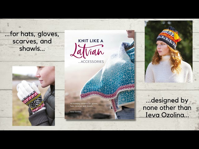 Knit Like A Latvian: Accessories - Youtube