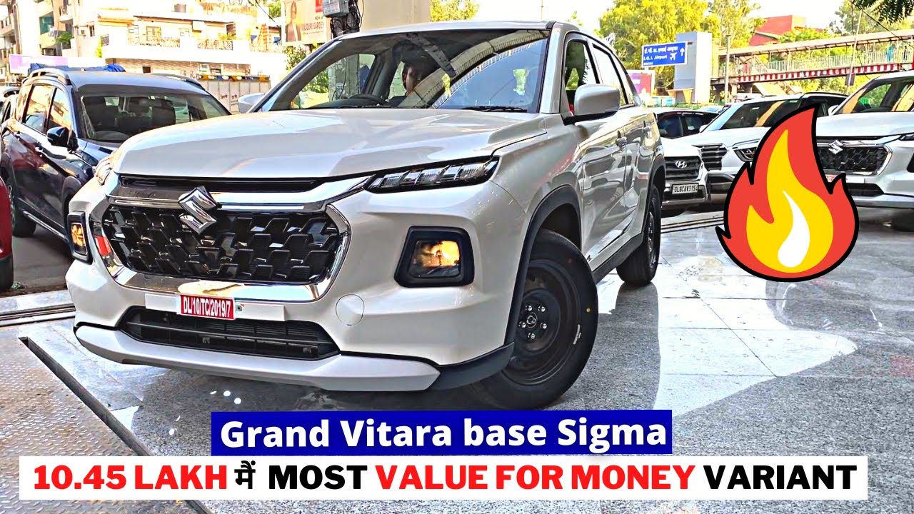 Maruti Grand Vitara Base Sigma model Rs 10.45 lakh Best Variant to