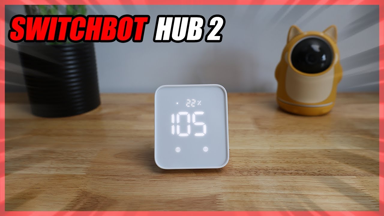 SwitchBot Hub 2 // The Most Versatile Smart Hub Yet! 