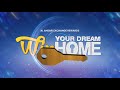 Win your dream home