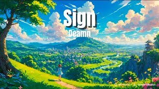 Nightcore - Sign (Deamn) 1 hour
